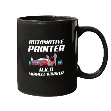 Discover Automotive Painter aka Miracle Worker Funny Car Painter Mugs