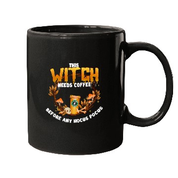 Discover CF Coffee This Witch Needs Coffee Before Any Hocus Pocus Halloween 153 Mugs
