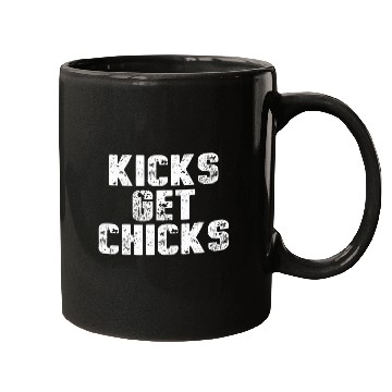 Discover KICKS GET CHICKS Mugs