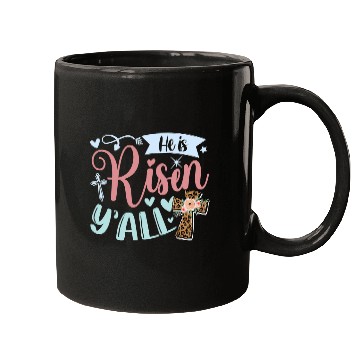 Discover He Is Risen Yall Happy Easter Mugs