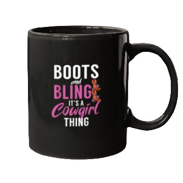 Discover Boots and Bling its a Cowgirls Thing Funny Country Girl Mugs