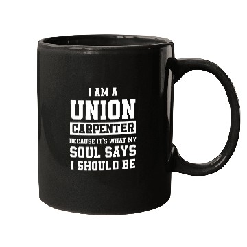 Discover Union Carpenter Union Carpentry Worker 27 Mugs