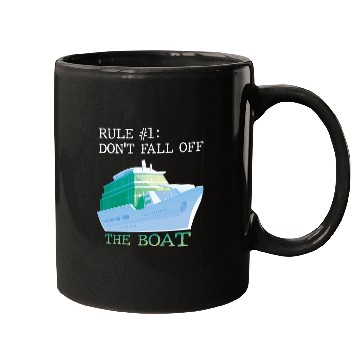Discover Cruise Ship Accessories rule 1 Do Not Fall Off Boat Cr Mugs