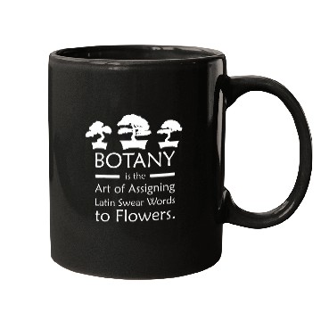 Discover Botany Bonsai Tree Funny Saying Mugs