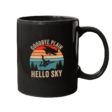 Discover Skydiving Gift Goodbye Plain Hello Sky Funny Skydiving Parachuting Jumping Mugs