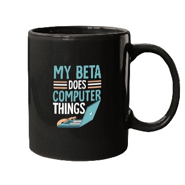 Discover My Beta Does Computer Things Programmer Programming Coder Mugs