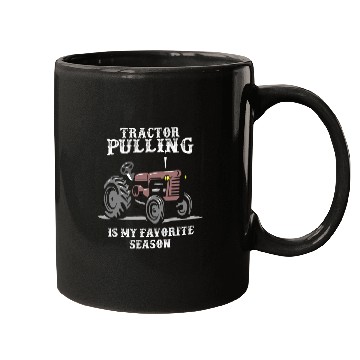 Discover Tractor driving Pulling is my favorite or tractor pulling Mugs