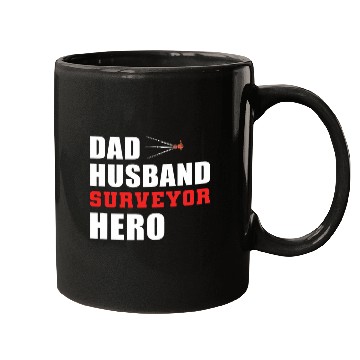 Discover Dad Husband Surveyor Hardworking Dad Mugs