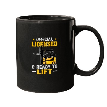 Discover Forklift Operator Official Licensed Ready To Lift Mugs