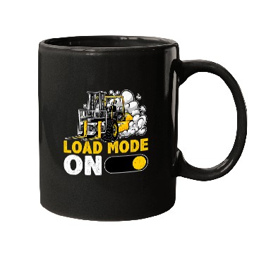 Discover Forklift Operator Load Mode On Mugs