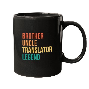 Discover Brother Uncle Translator Legend Mugs