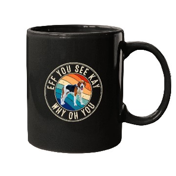 Discover Eff You See Kay Retro 80s American Foxhound Mugs