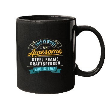 Discover Funny Steel Frame Draftsperson Awesome Job Occupation Mugs
