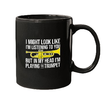 Discover Trumpet Lover Player In My Head Im Playing Trumpet Trumpeter Mugs