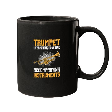 Discover Trumpet Lover Others are accompanying instruments trumpet Mugs