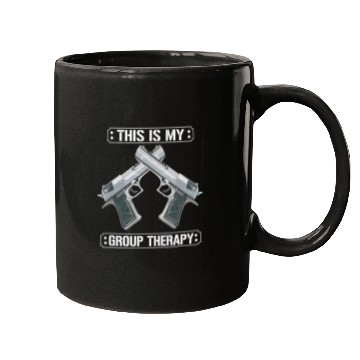 Discover This Is My Group Therapy Funny guns Range Mugs