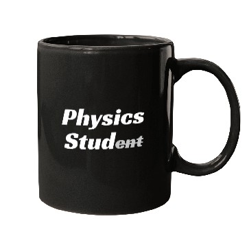 Discover Physicist Physics Stud Physics Student Mugs