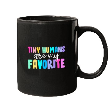 Discover Tiny Humans Are My Favorite Funny Teaching Preschool Teacher Mugs