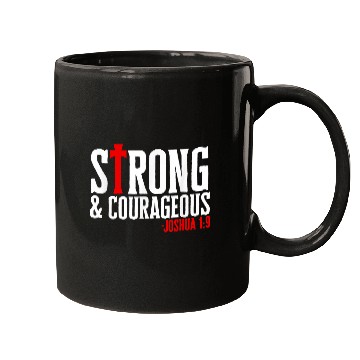 Discover Strong Courageous Joshua 19 Mugs