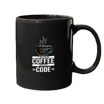 Discover Software Engineer Coder Programmer I Turn Coffee Into Code Mugs
