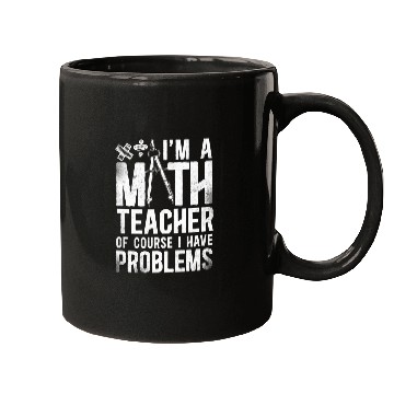 Discover Math Teacher Nerd Student Compass IM A Math Teacher Of Mugs