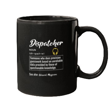 Discover Dispatcher Definition Funny Dispatch Operator Service Mugs