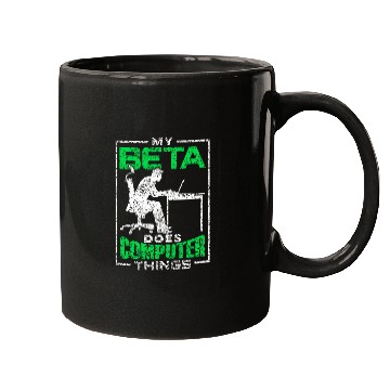 Discover My Beta Does Computer Things Coder Programmer Programming Mugs