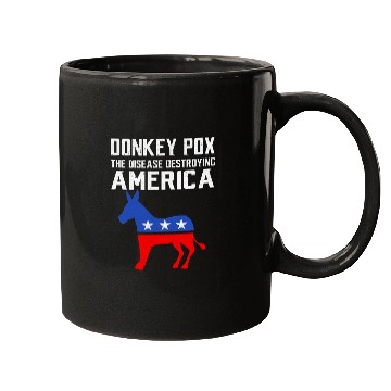 Discover Donkey Pox The Disease Destroying America Funny antis Biden 223 Mugs