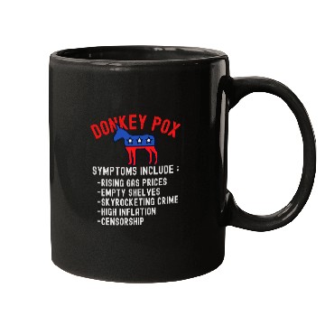 Discover Donkey Pox Conservative Republican antis Biden Donkeypox Mugs
