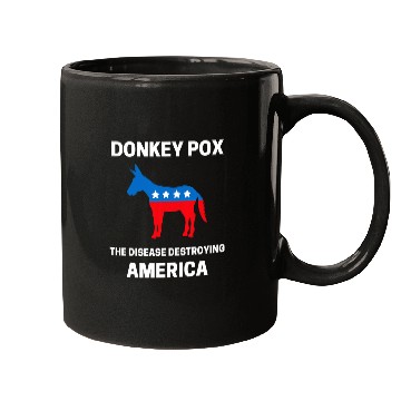 Discover Donkey Pox The Disease Destroying America Funny antis Biden 9 Mugs