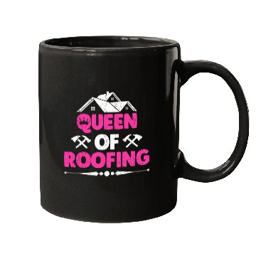 Discover Queen Of Roofing Funny Female Roofing Worker Roofer Mugs