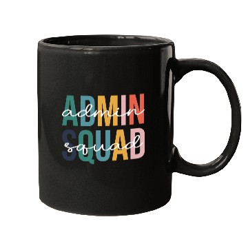 Discover Admin Squad Office Squad Secretary School Staff Principal Mugs