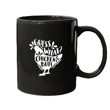 Discover Guess What Chicken Butt Funny Chicken 21 Mugs
