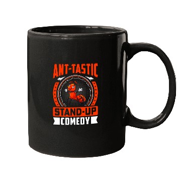 Discover Anttastic standup Comedy Ants Funny Saying Mugs