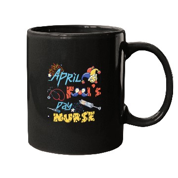 Discover Funny April Fools Day for nurses Humorous Nursing Mugs