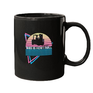 Discover Funny Forklift Operator Retro This Is How I Roll Mugs