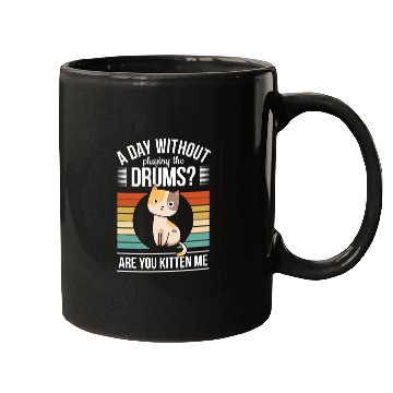 Discover Funny Drummer Cat Drums Percussion I Kitten Me Mugs