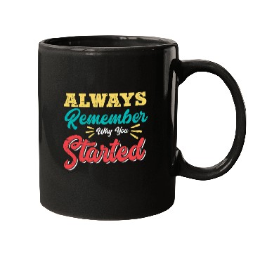 Discover Growth Always Remember Why You Started Entrepreneur Teacher Mugs