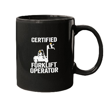 Discover Forklift Driver Forklift Certified Forklift Operator Mugs