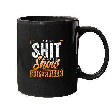 Discover Shit Show Supervisor Mom Boss Manager Teacher Funny Mugs