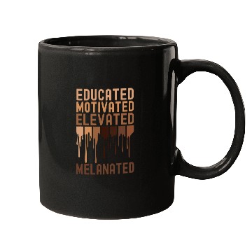 Discover Educated Motivated Elevated Melanated Black History Month 6 Mugs