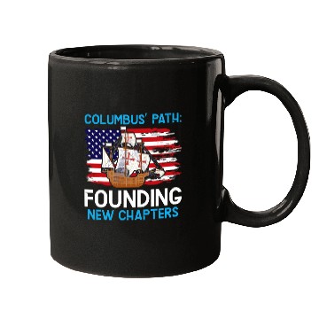 Discover Columbus Path Founding New Chapters Columbus Day Mugs