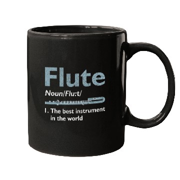 Discover Funny Flute Music Flute Definition 2bests Instrument in the World 23 Mugs