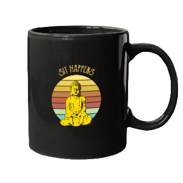 Discover Funny Buddhist Buddha Monk Peaceful Meditation Sit Happens Mugs