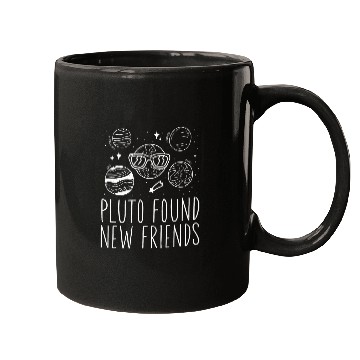 Discover Pluto Found New Friends Pluto Lover Astronomer Mugs