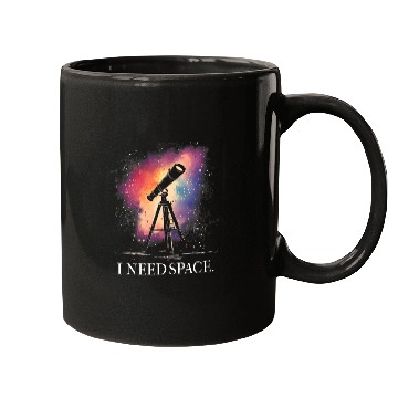 Discover Astronomy Astronomer I Need Space Telescope Funny Mugs