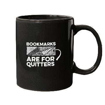 Discover Bookmarks Are For Quitters Bookworm Book Reader Librarian Mugs