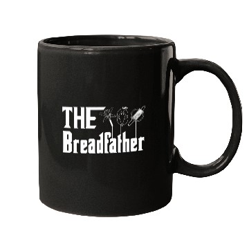 Discover The Bread Father Baker Funny Bread Maker Baking Mugs