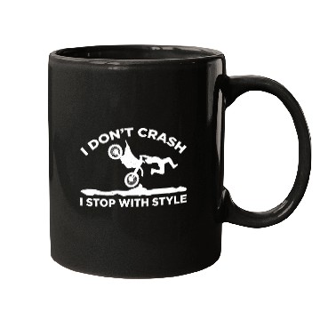 Discover I Dont Crash I Stop With Style Motocross Motorcycle Mugs