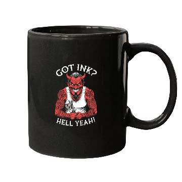 Discover Got Ink Funny Tattoo Devil Hell Yeah Inked Tattooist Mugs
